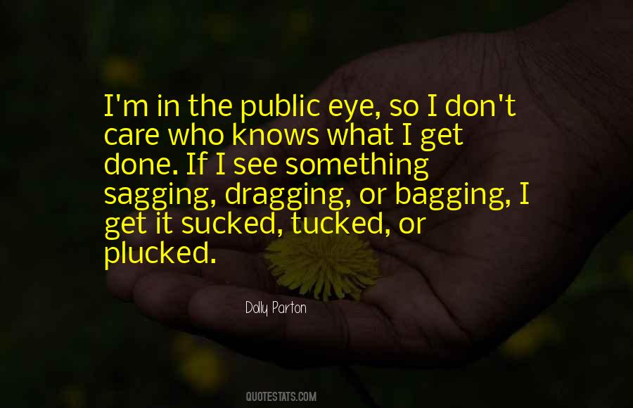 Quotes About Care Who #1638585