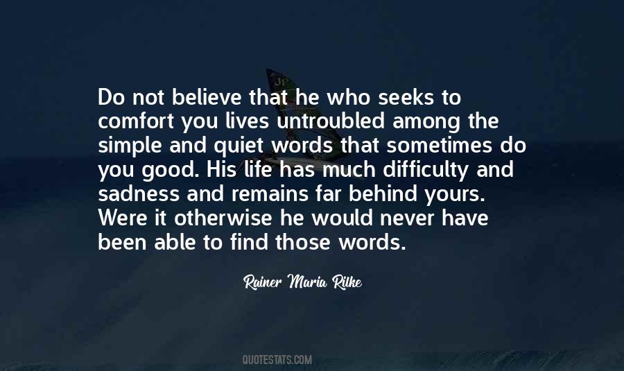 Its Good To Be Quiet Quotes #1780675