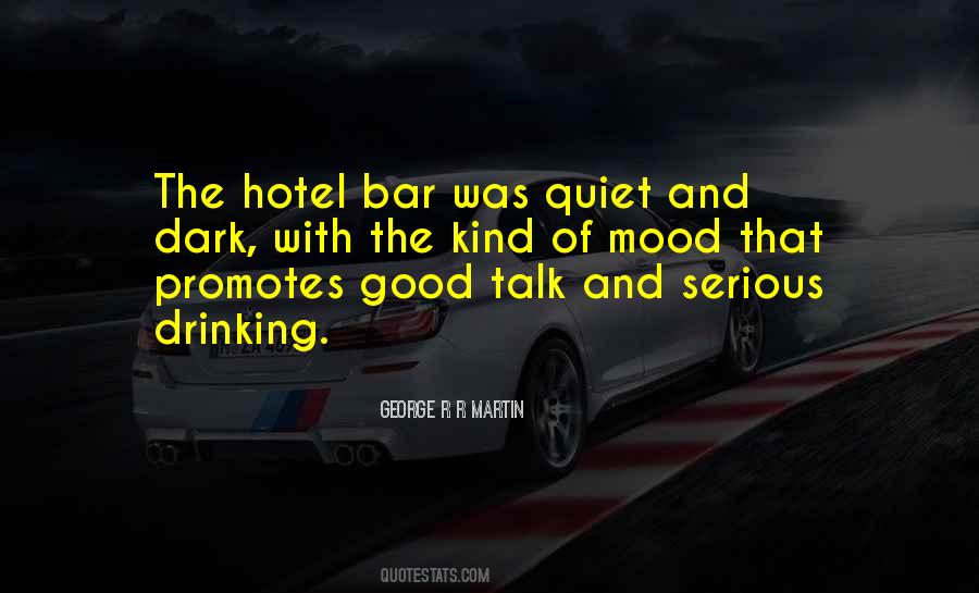 Its Good To Be Quiet Quotes #267260