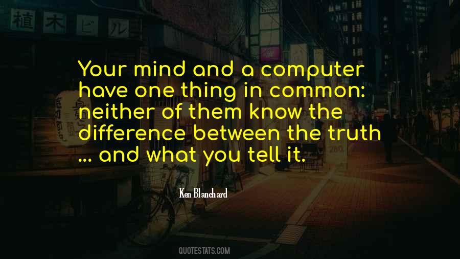 One Thing In Mind Quotes #1044669