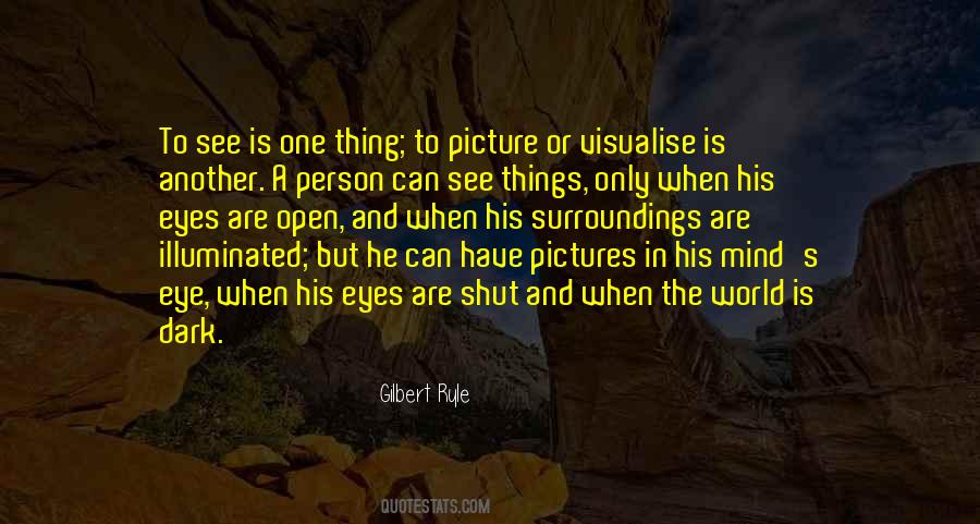 One Thing In Mind Quotes #1339301