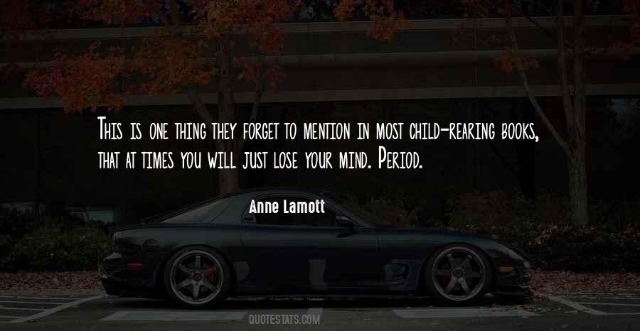 One Thing In Mind Quotes #528194
