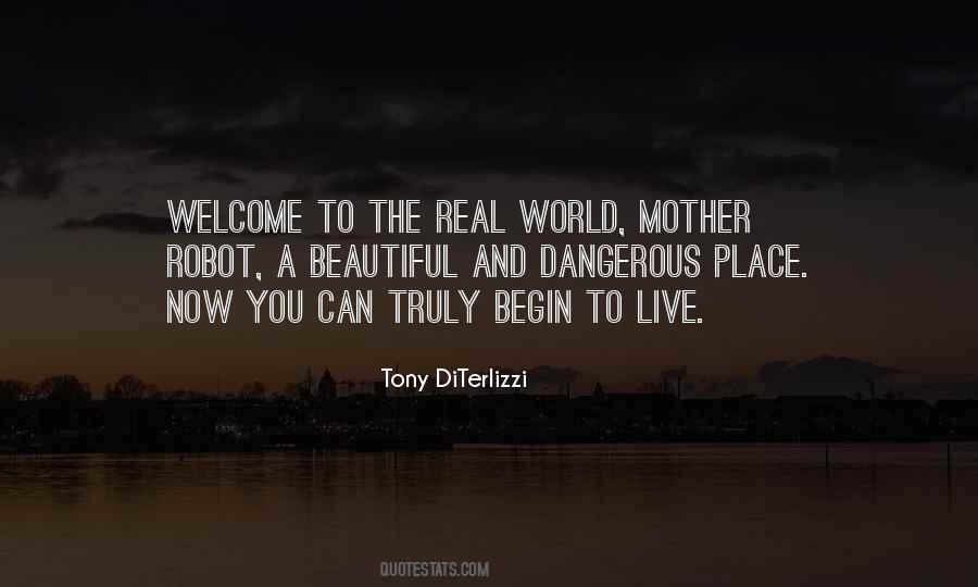 Welcome To The World Quotes #1834308