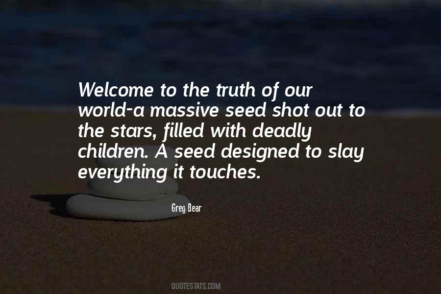 Welcome To The World Quotes #388714