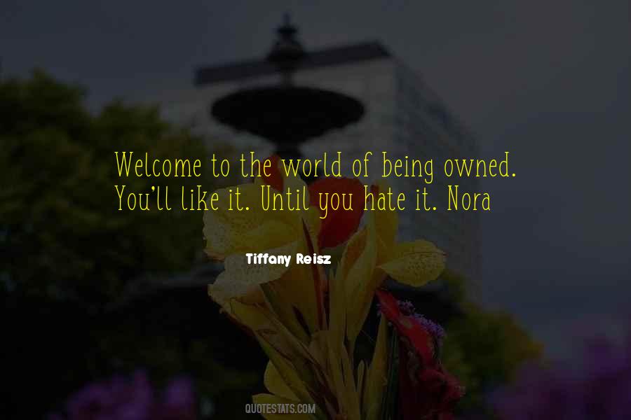 Welcome To The World Quotes #876619