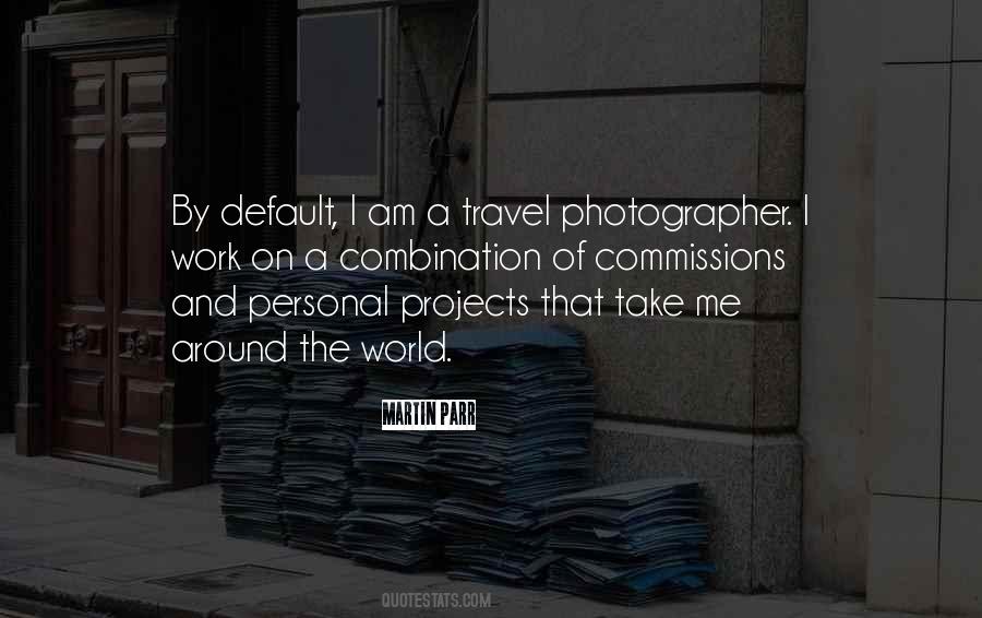 My Personal Photographer Quotes #498775