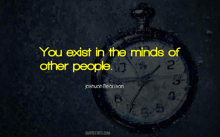 You Exist Quotes #1065562