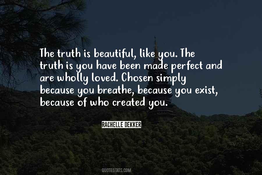 You Exist Quotes #1739019