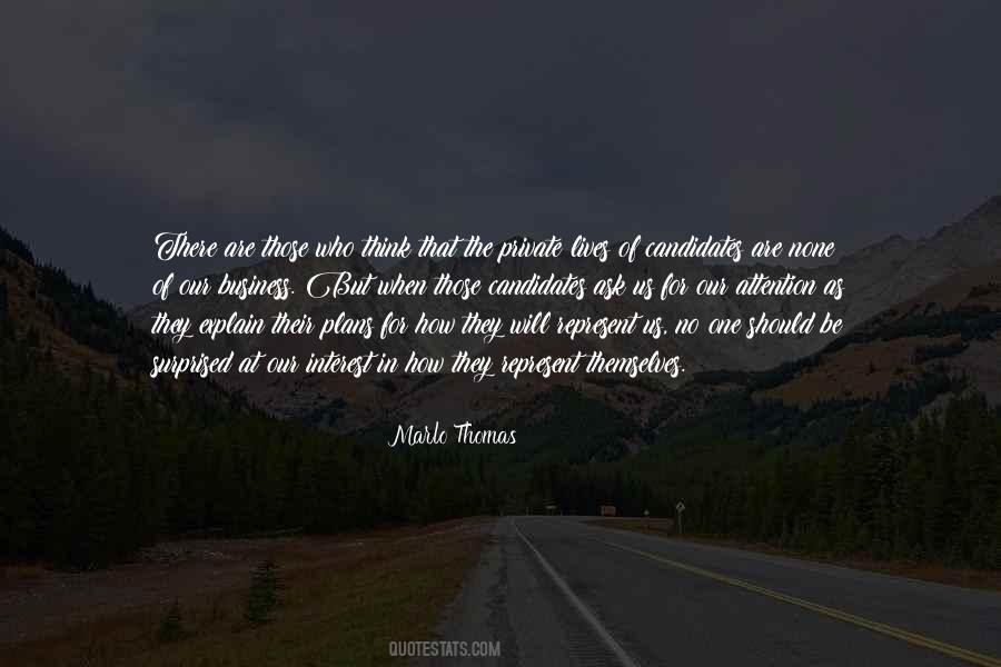 No One Ask Quotes #1091615