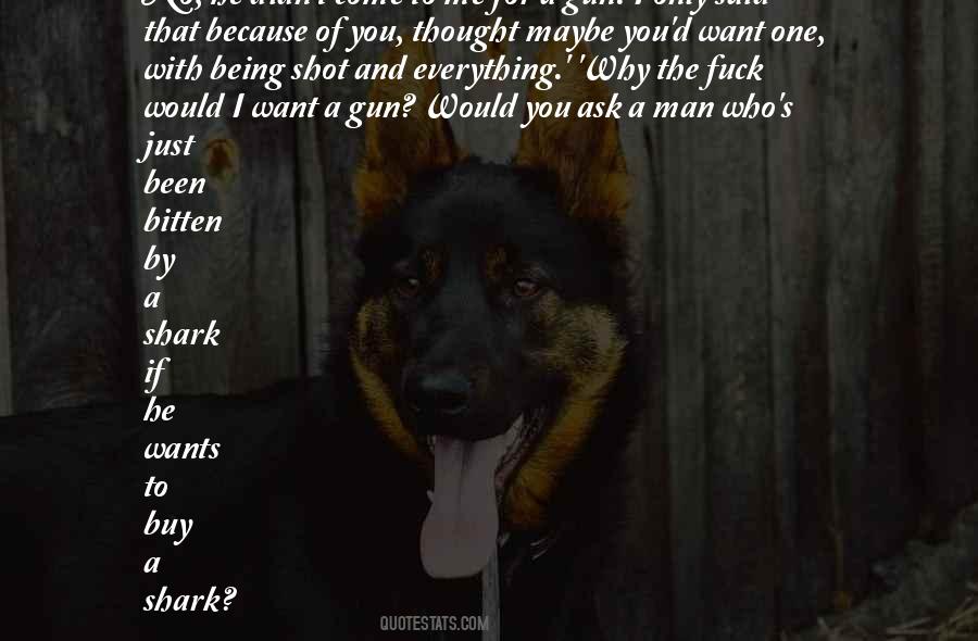 No One Ask Quotes #1292365