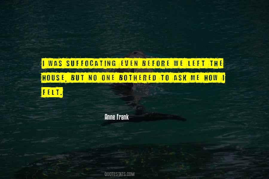 No One Ask Quotes #144018