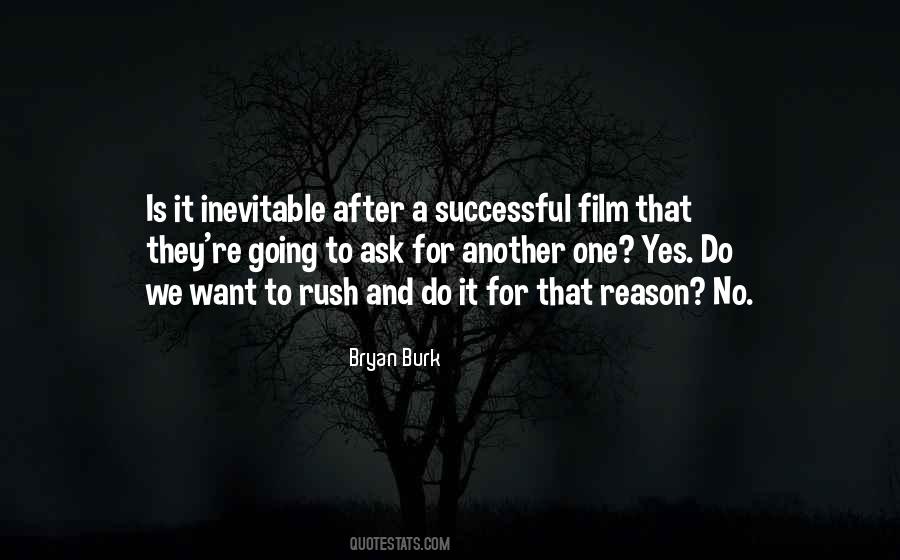 No One Ask Quotes #1560317
