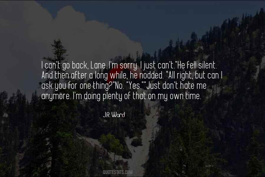 No One Ask Quotes #705249