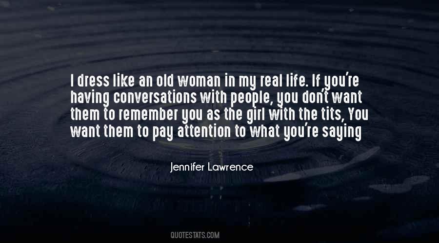 Old Dress Quotes #1030545