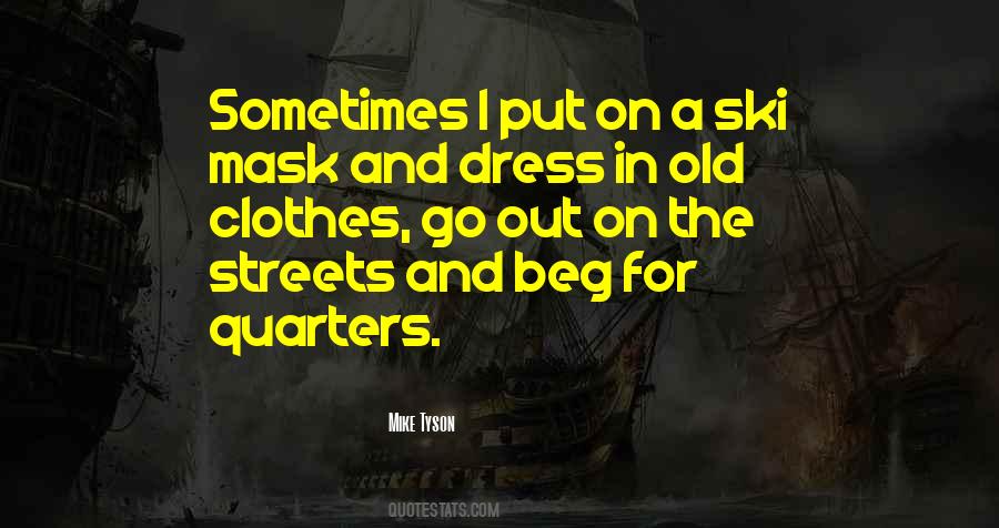Old Dress Quotes #1490422