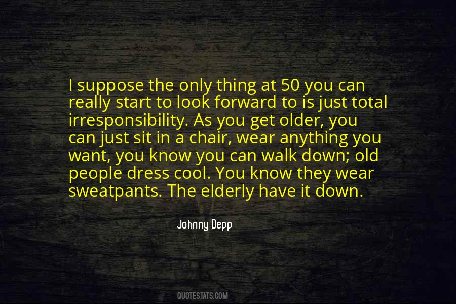 Old Dress Quotes #1491778