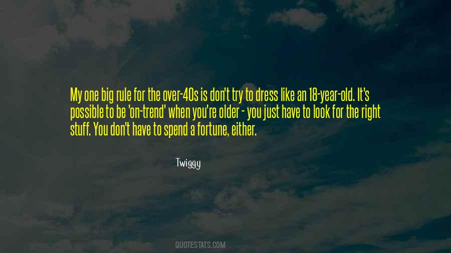 Old Dress Quotes #1631118