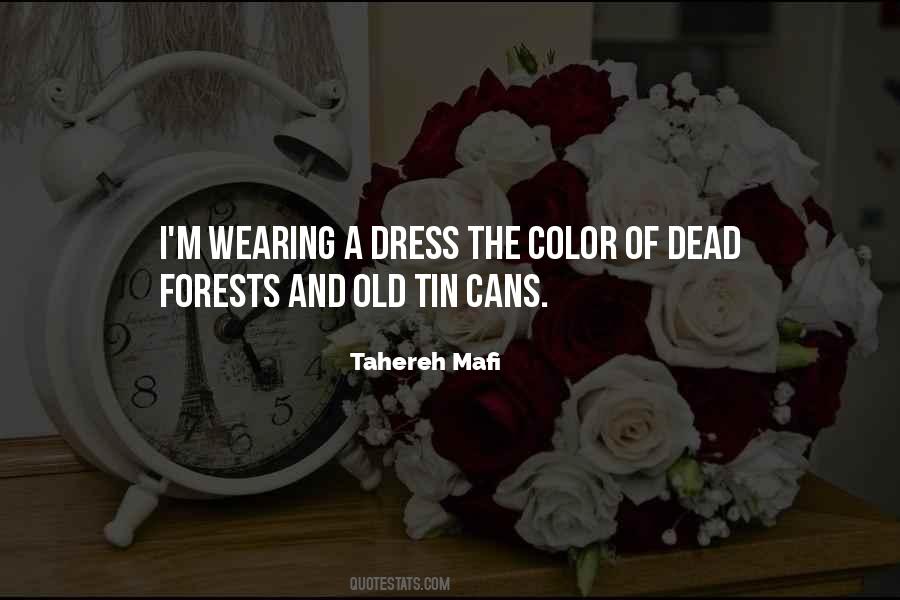 Old Dress Quotes #214299
