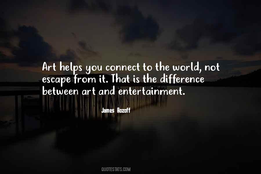 Quotes About Art And Entertainment #1062104