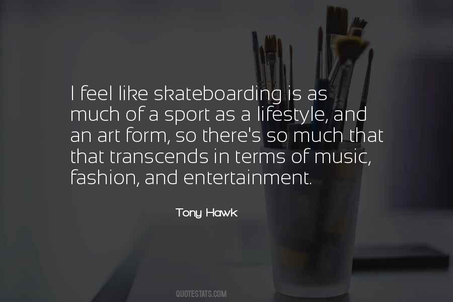 Quotes About Art And Entertainment #1225458