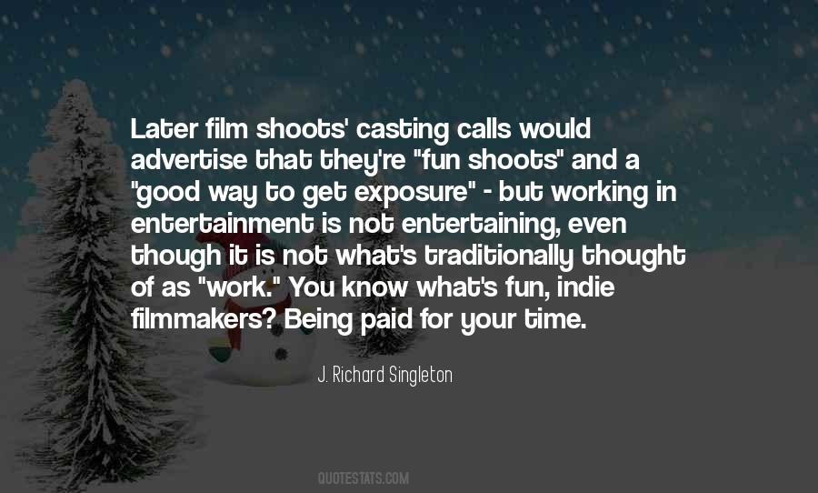 Quotes About Art And Entertainment #1492790