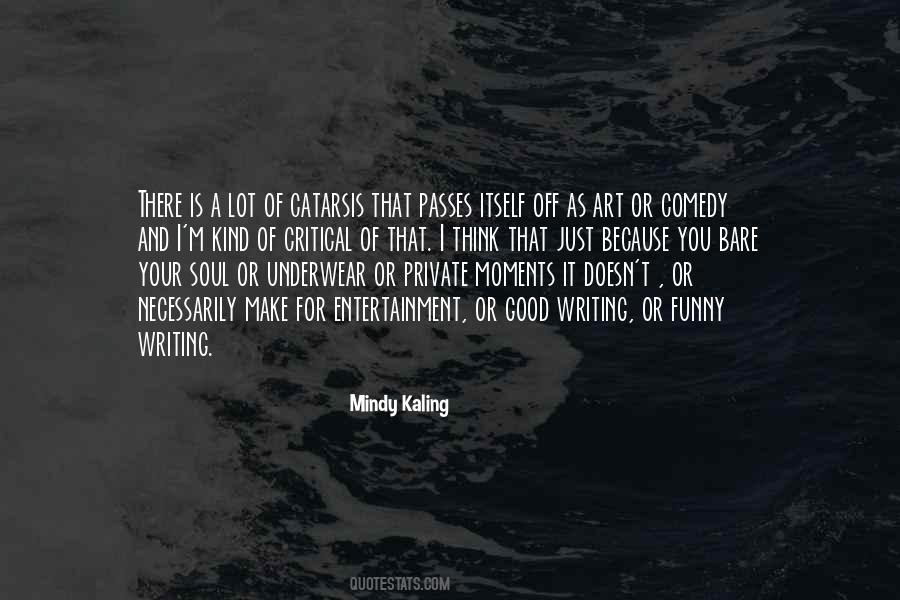 Quotes About Art And Entertainment #1591064