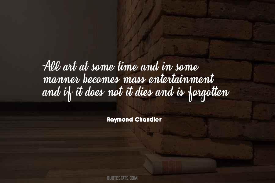 Quotes About Art And Entertainment #1726520