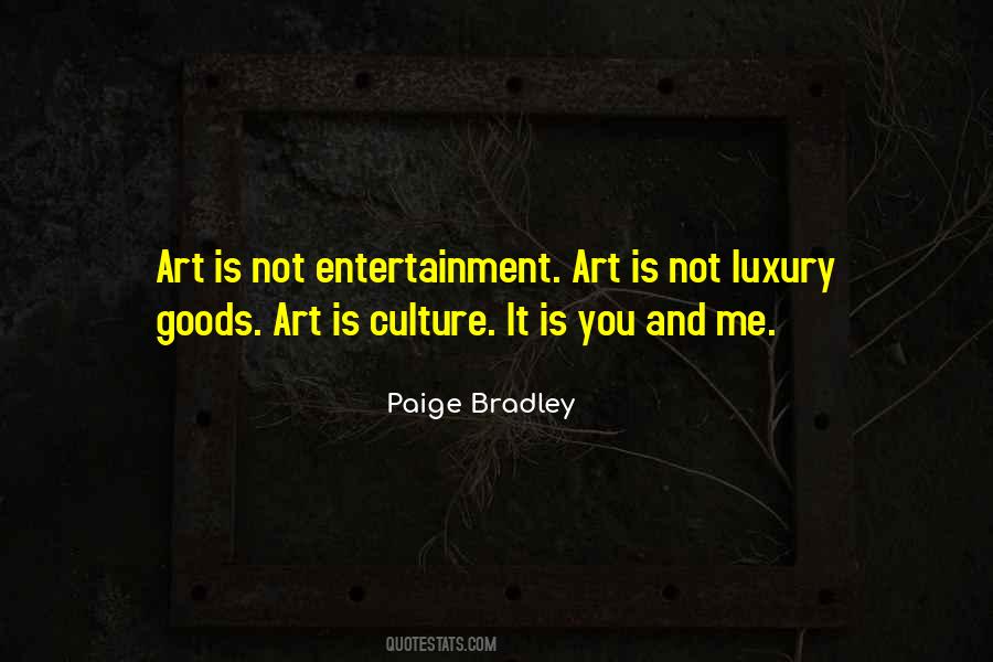 Quotes About Art And Entertainment #313795