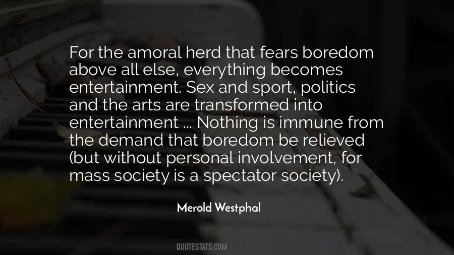 Quotes About Art And Entertainment #708804
