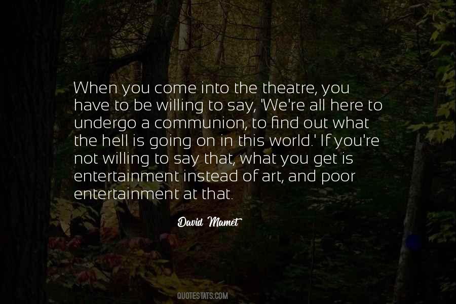 Quotes About Art And Entertainment #899390