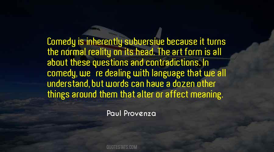 Dealing With Reality Quotes #1485172