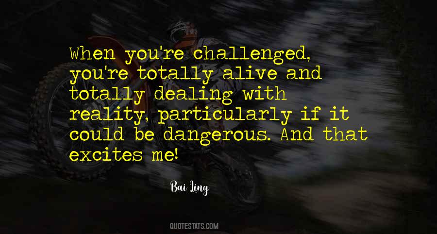 Dealing With Reality Quotes #217774