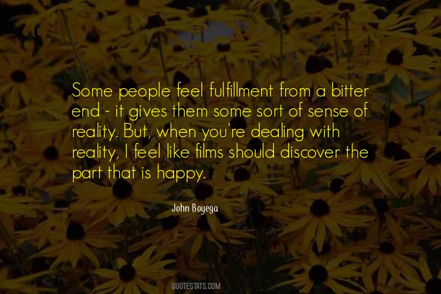 Dealing With Reality Quotes #584428