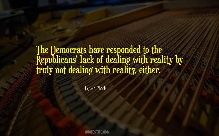 Dealing With Reality Quotes #96406