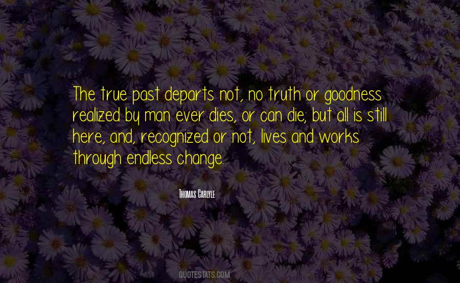 Truth And Goodness Quotes #307469
