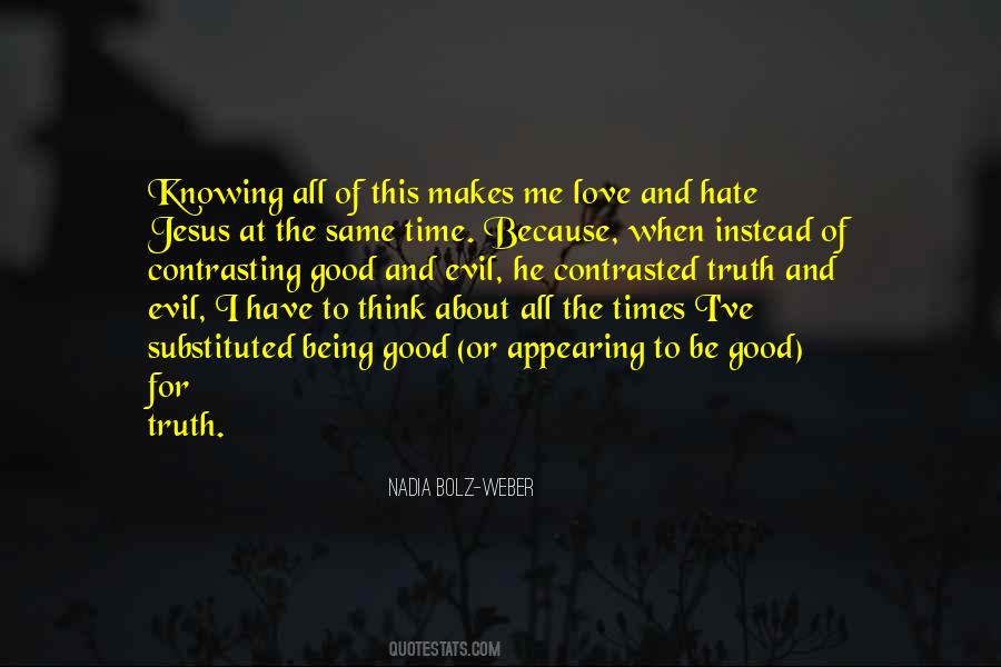 Love Evil Quotes #303048