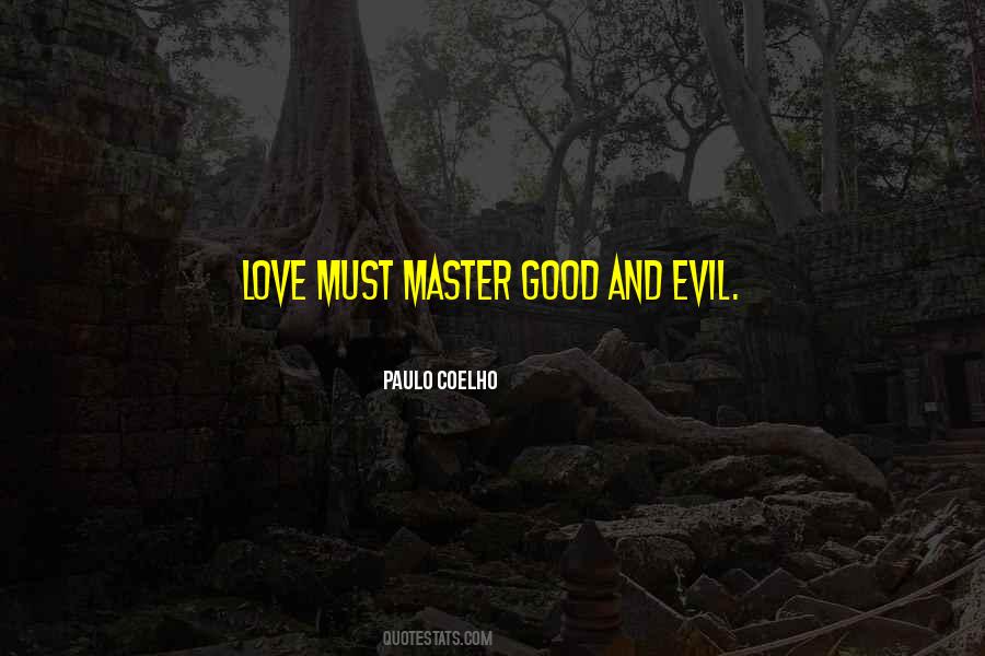Love Evil Quotes #59988