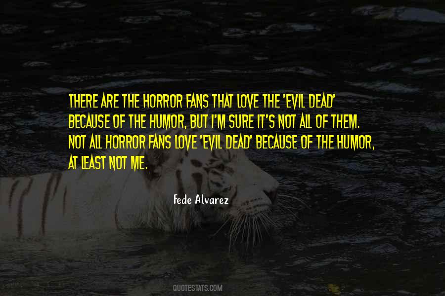 Love Evil Quotes #662204