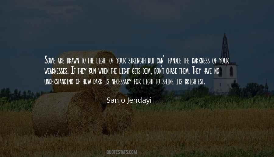 Quotes About Jendayi #1188696