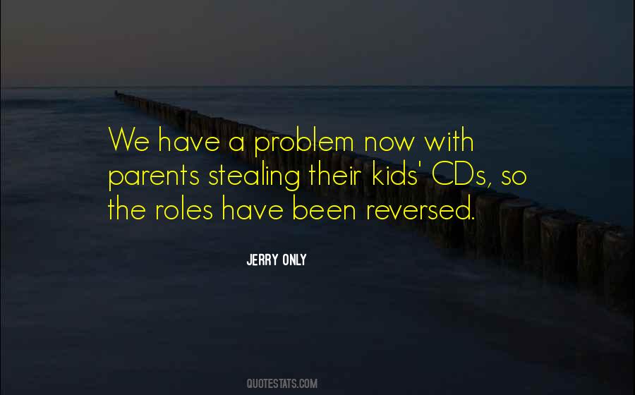 Stealing From Your Parents Quotes #238899
