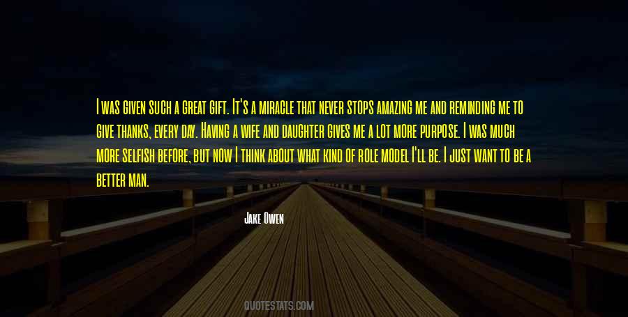 I Have A Lot To Be Thankful For Quotes #1143503