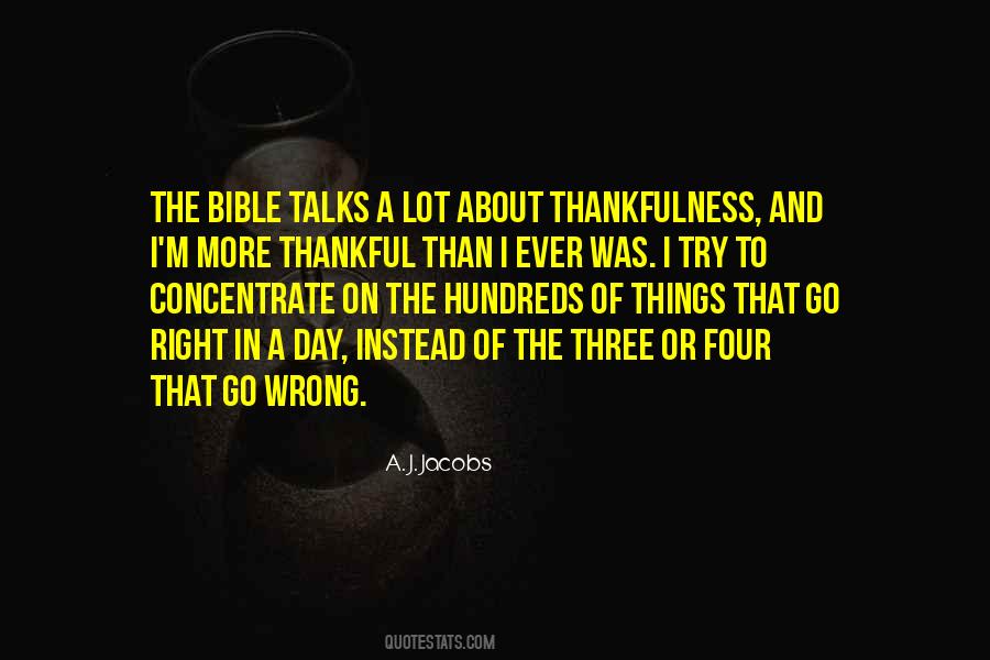 I Have A Lot To Be Thankful For Quotes #442987