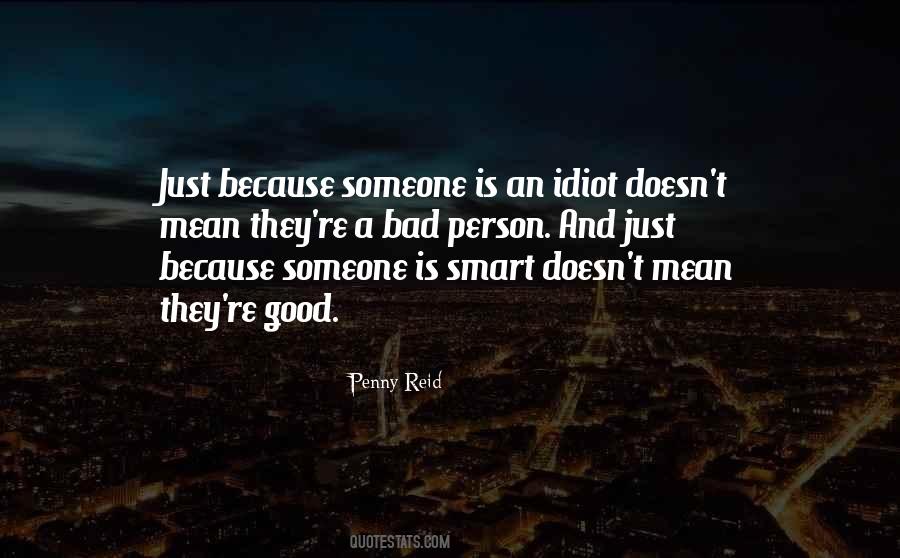 Smart Idiot Quotes #970264