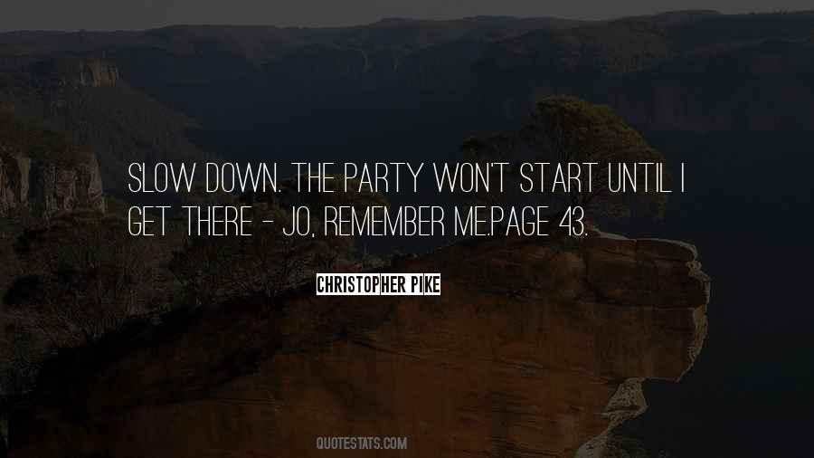 Start Slow Quotes #731707