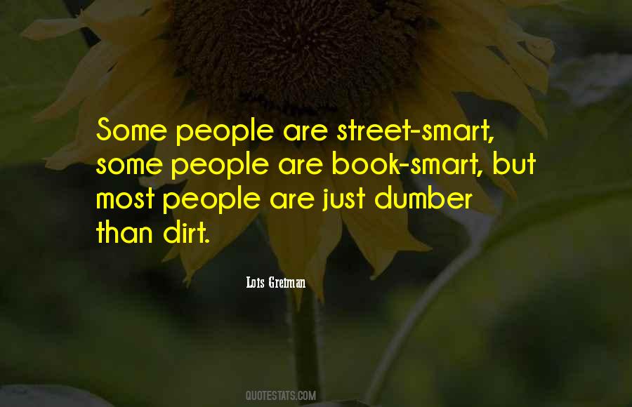 Street Smart Vs Book Smart Quotes #1271981