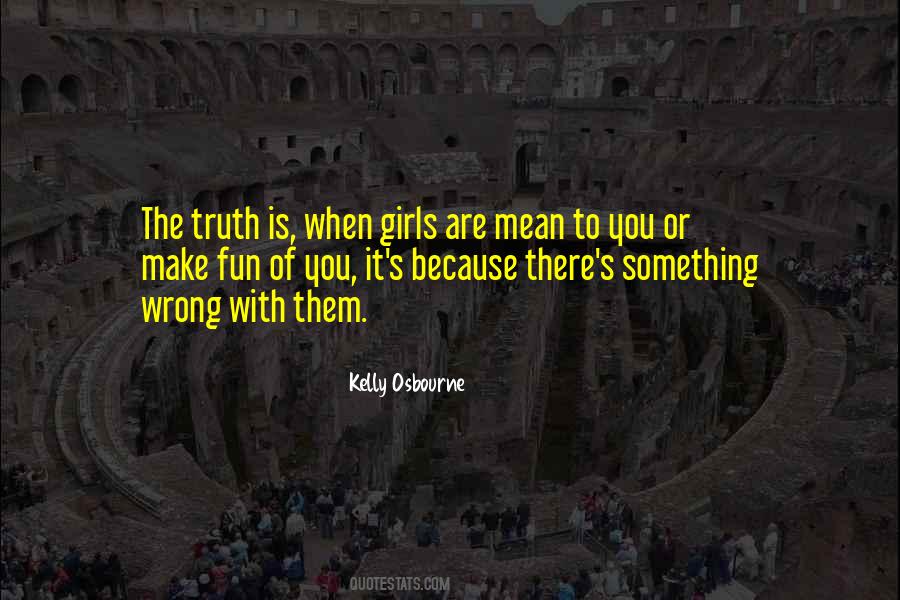Girls Just Want To Have Fun Quotes #93639