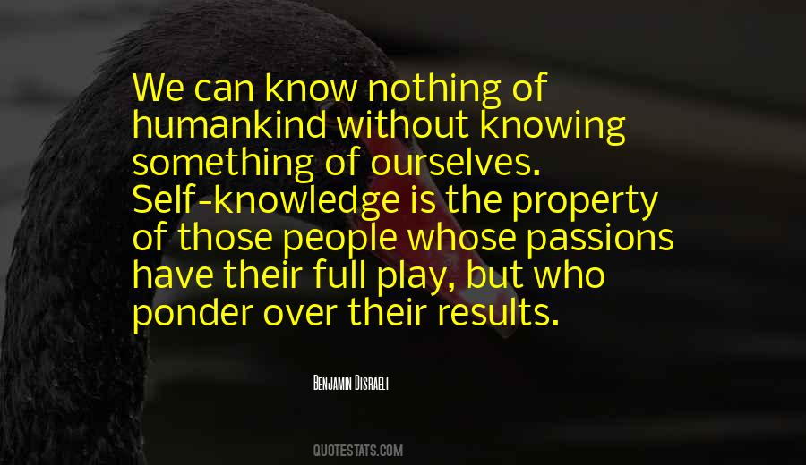 Passion Without Knowledge Quotes #1075439