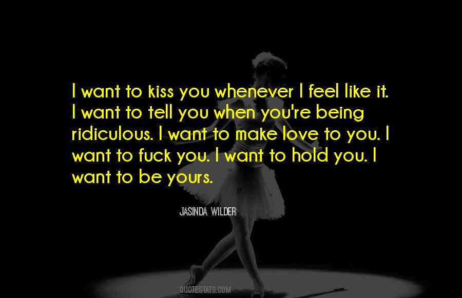 When I Make Love To You Quotes #1346583