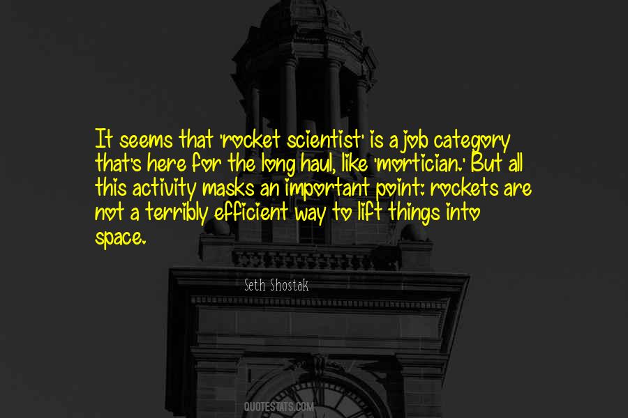 Quotes About A Rocket Scientist #713488