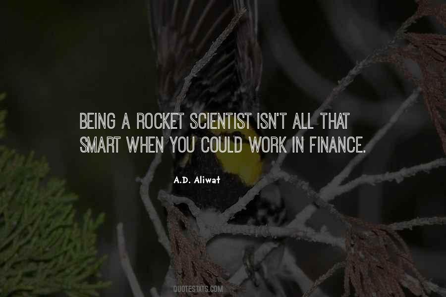 Quotes About A Rocket Scientist #955703